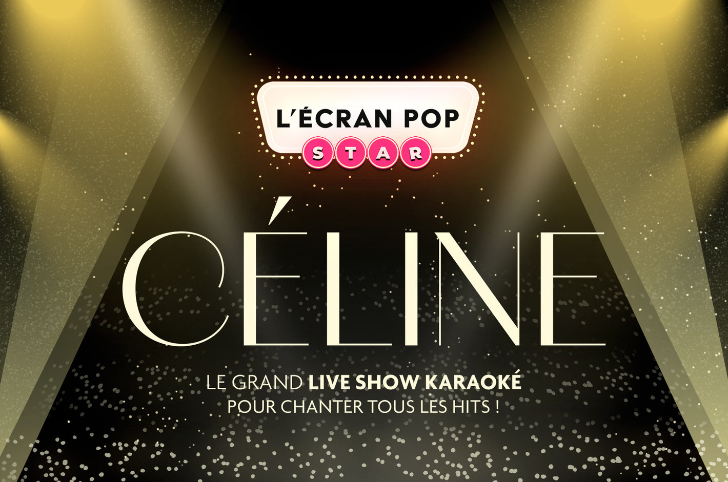 L’Ecran Pop Star : Spécial Céline Dion